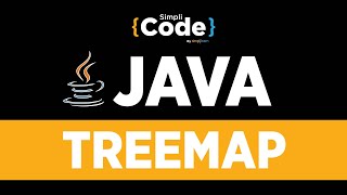 Java Tutorial For Beginners | Java TreeMap Explained | Java TreeMap Tutorial | SimpliCode