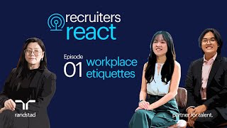 recruiters react #1 - workplace etiquette