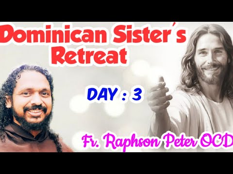 Dominican Sisters' Retreat Day 3