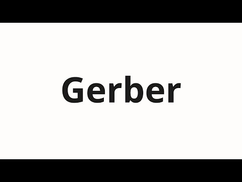 How to pronounce Gerber