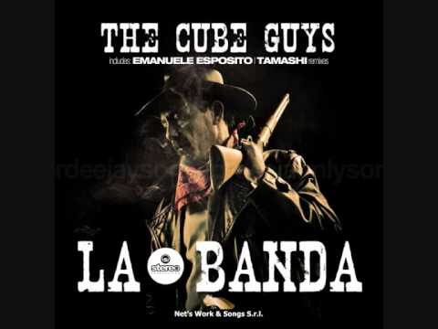 The Cube Guys - La Banda (Original Mix)