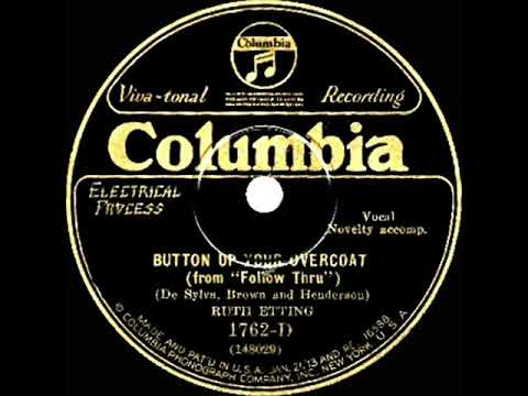 1929 Ruth Etting - Button Up Your Overcoat