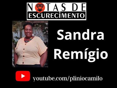NOTAS DE ESCURECIMENTO – Gerações com Sandra Remigio