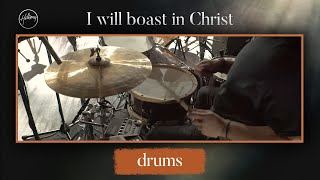 I Will Boast In Christ | Drums Tutorial
