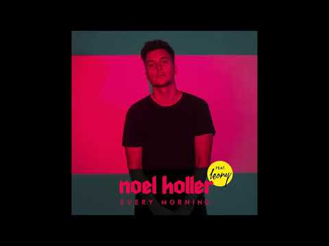 Noel Holler feat. Leony - Every Morning (Official Audio)