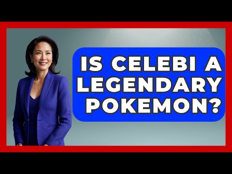 Is Celebi A Legendary Pokemon? - The Trainers Guide