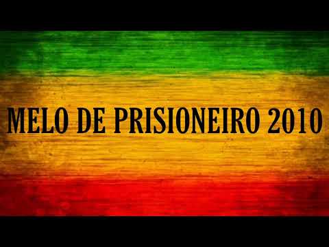 Melo de Prisioneiro 2010 ( Limpo )