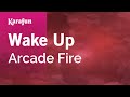 Wake Up - Arcade Fire | Karaoke Version | KaraFun Wake Up - Arcade Fire | Karaoke Version | KaraFun