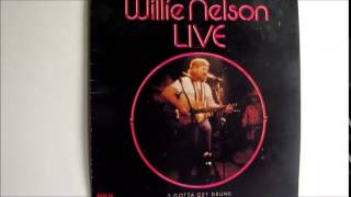 Willie Nelson-I Gotta Get Drunk