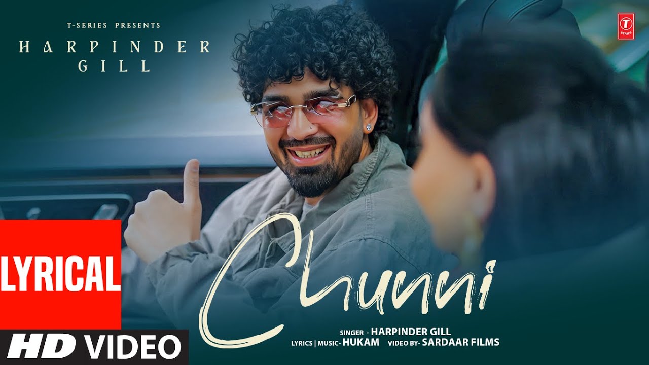 Chunni Lyrics | Harpinder Gill