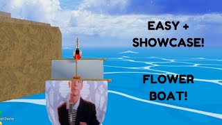 HOW TO GET FLOWER BOAT IN BLOX FRUITS!! EASY + SHOWCASE!!