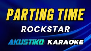 Download lagu Parting time by Rockstar (KARAOKE VERSION) mp3