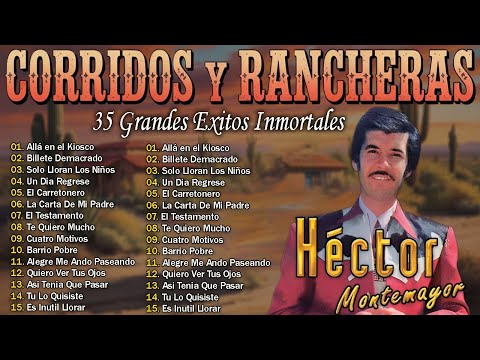 🔥 Héctor Montemayor – Corridos y Rancheras Viejitas 🇲🇽 30 Clásicos de Cantina que Nunca Mueren 🎤🐎
