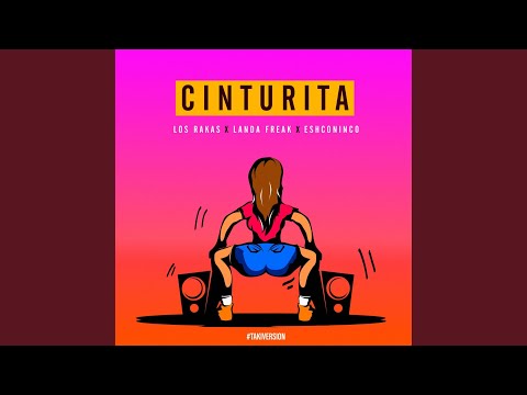 Cinturita (feat. Landa Freak & Eshconinco)