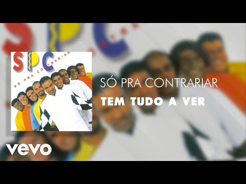 Só Pra Contrariar - Tem Tudo A Ver (Áudio Oficial)