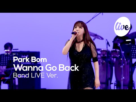 박봄(Park Bom)의 “되돌릴 수 없는 돌아갈 수 없는 돌아갈 곳 없는(Wanna Go Back)” Band Live Ver. [it’s KPOP LIVE 잇츠라이브]