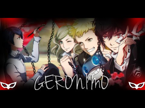 🃏Persona 5 AMV = Geronimo🃏