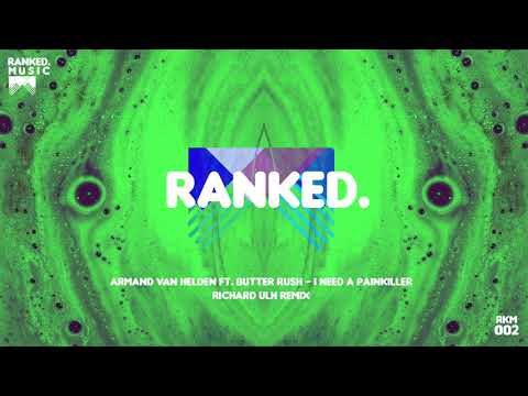 Armand Van Helden Ft. Butter Rush - I Need A Painkiller (Richard Ulh Remix) Free Download