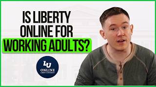 Is Liberty University Online Worth It for Working Adults | Honest Review