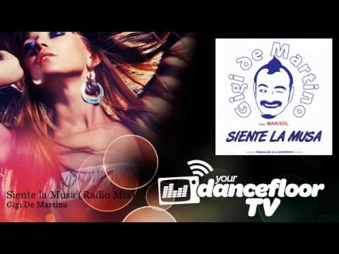 Gigi De Martino - Siente la Musa - Radio Mix - feat. Marisol