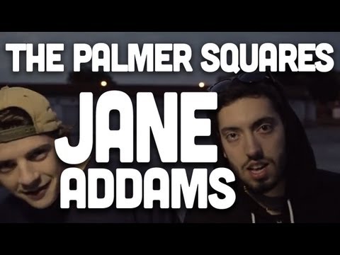 The Palmer Squares - Jane Addams (Official Video)