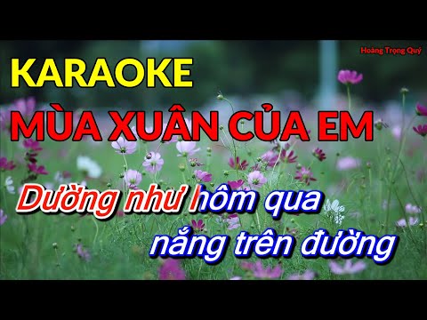 KARAOKE MÙA XUÂN CỦA EM (TONE G#m) phối mới