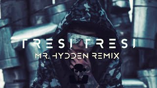 TEODORA - TRESI TRESI (MR. HYDDEN REMIX)