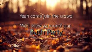 Dean Brody - Bush Party (Lyric Video)