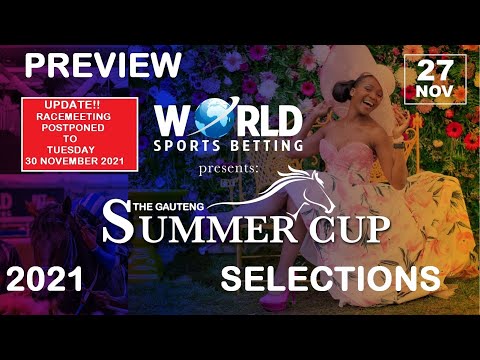 World Sports Betting Gauteng Summer Cup 2021 - Preview and Selections - Turffontein 27 November 2021