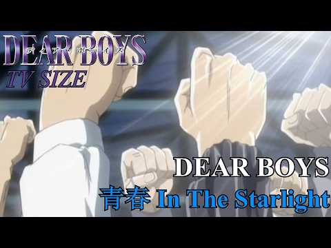 Dear Boys Seishun in the starlight DEAR BOYS