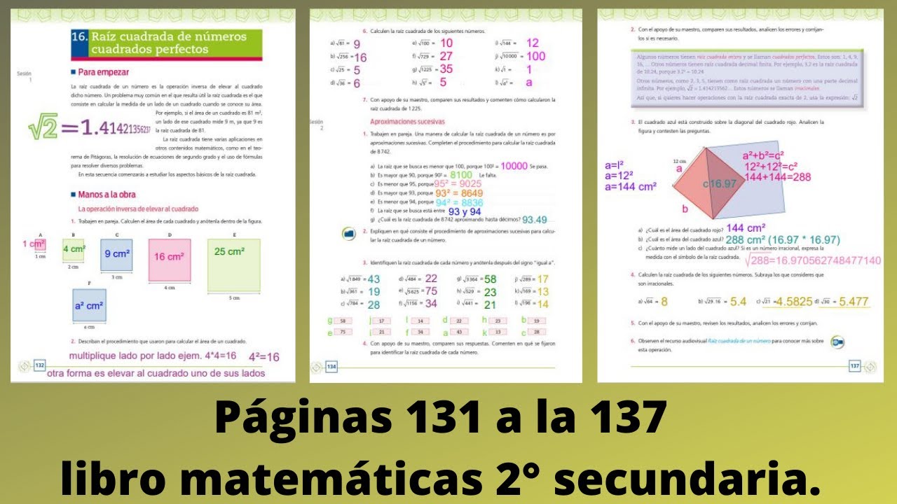 Pág 132, 133, 134, 135, 136 y 137 mate 2° secundaria Raíz cuadrada de números cuadrados perfectos