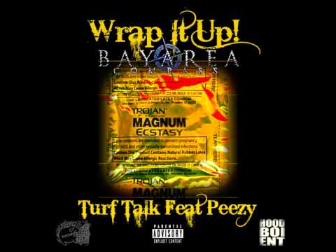 Turf Talk ft. Peezy - Wrap It Up [BayAreaCompass]