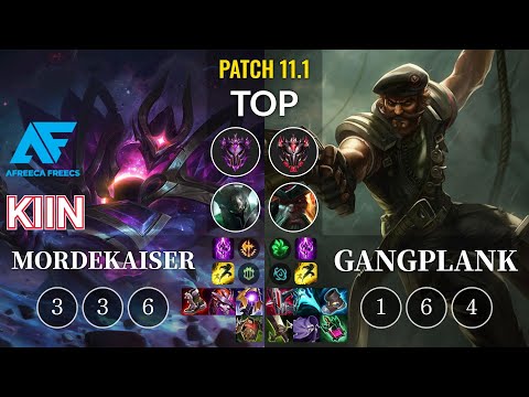 AF Kiin Mordekaiser vs Gangplank Top - KR Patch 11.1
