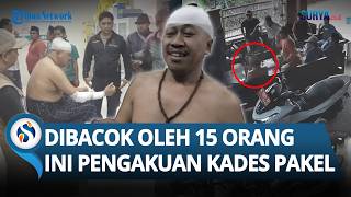 PENGAKUAN KADES di Lumajang setelah Dibacok 15 Orang di Rumahnya, Dikira Bertamu Ternyata Digeruduk