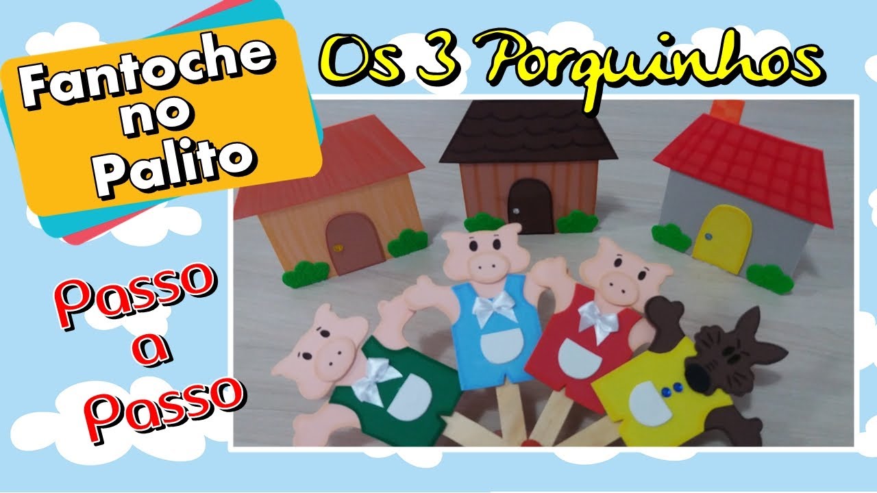 Watch Now DIY FANTOCHE DE EVA NO PALITO - TRÊS PORQUINHOS DIY FANTOCHE DE EVA NO PALITO - TRÊS PORQUINHOS