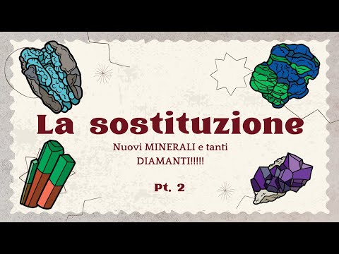 La SOSTITUZIONE pt2   Nuovi MINERALI e tanti DIAMANTI