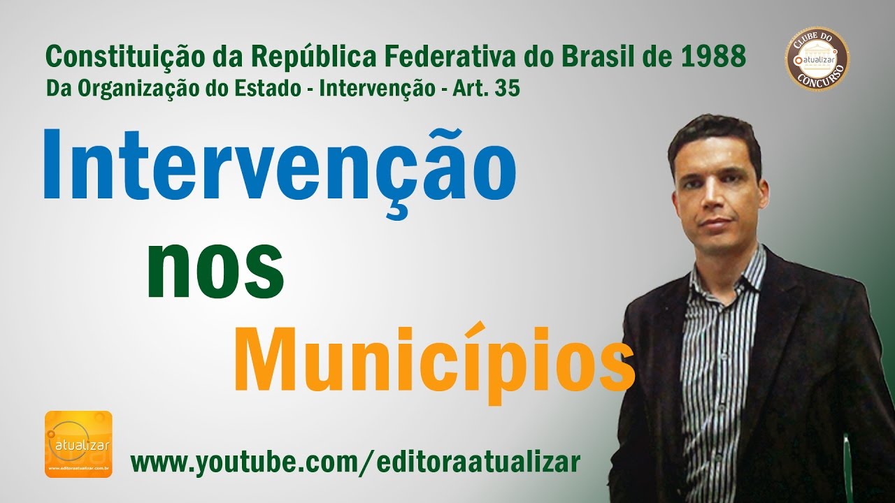 CF/88 - Art. 35 (Intervenção em Municípios)