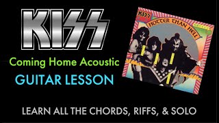 How to Play Coming Home - Kiss Unplugged - chords/riffs