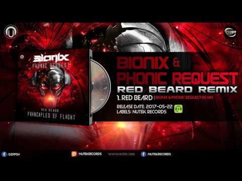 Principles Of Flight - Red Beard (Bionix & Phonic Request Remix)
