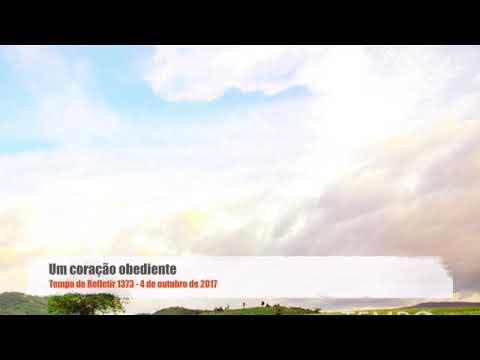 Tempo de Refletir - Um coração obediente