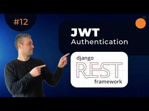 Django REST Framework - JWT Authentication with djangorestframework-simplejwt