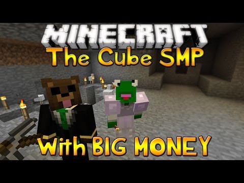 The Cube SMP - Episode 7 - Introducing Big Money to The Cube
