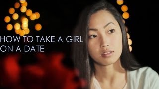 How To Take A Girl To Dinner