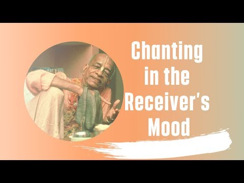 "Chanting in the Receiver’s Mood” | Mahatma Das