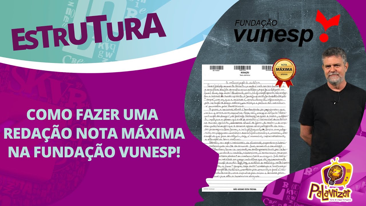 REDAÇÃO VUNESP NOTA MÁXIMA | Como Chegar Lá?!