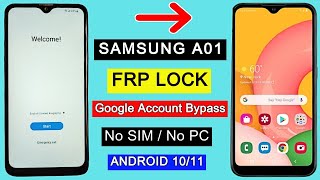 Samsung A01 FRP Bypass Android 11 | Samsung A01 FRP Lock Remove | Google Account Unlock Without PC