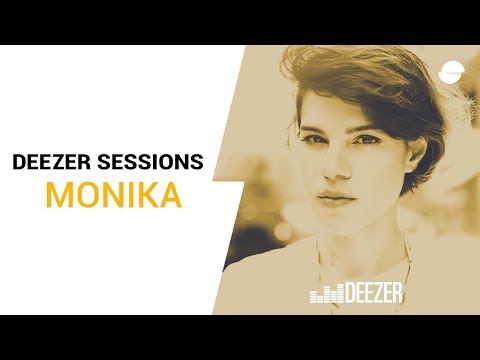 Monika | Deezer Session
