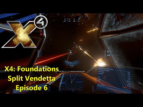 X4: Foundations Split Vendetta Roleplay - Episode 6