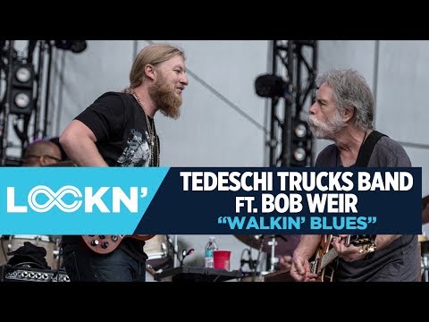 Tedeschi Trucks Band ft. Bob Weir  - "Walkin' Blues" | LOCKN' 2015 | Relix