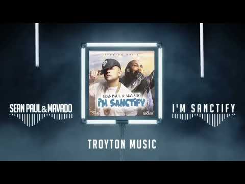 "Sean Paul, Mavado - I'm Sanctify (Official Audio) - [Dancehall Symphony Riddim] - 2018"